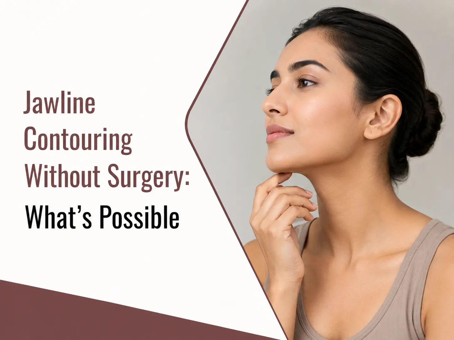 Jawline Contouring Without Surgery