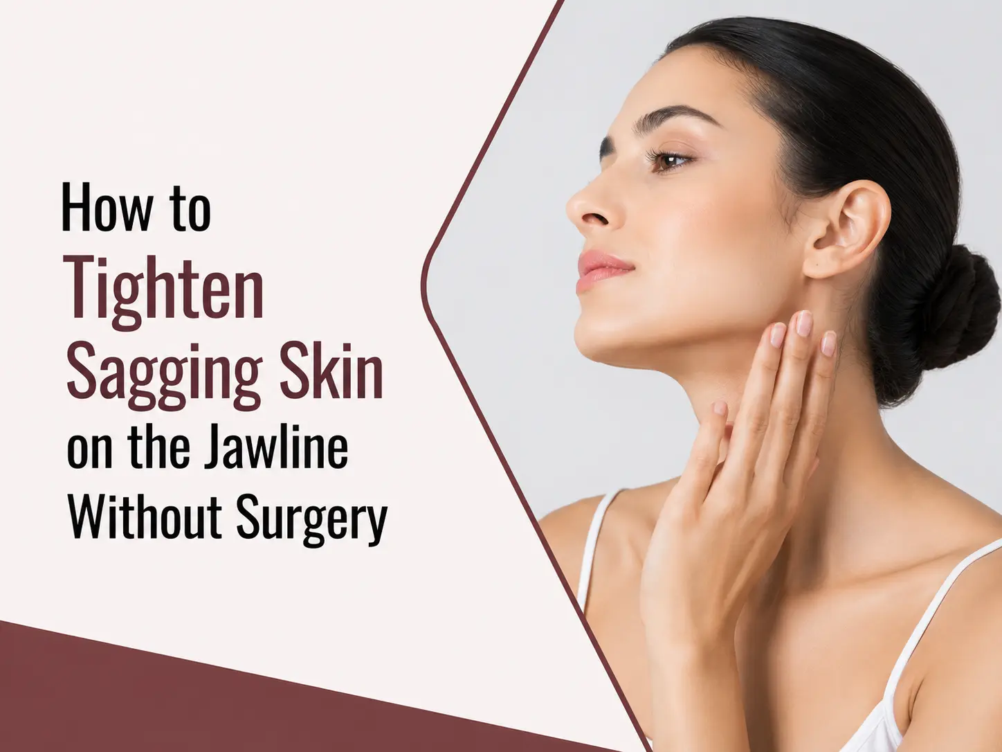 Tighten Sagging Skin